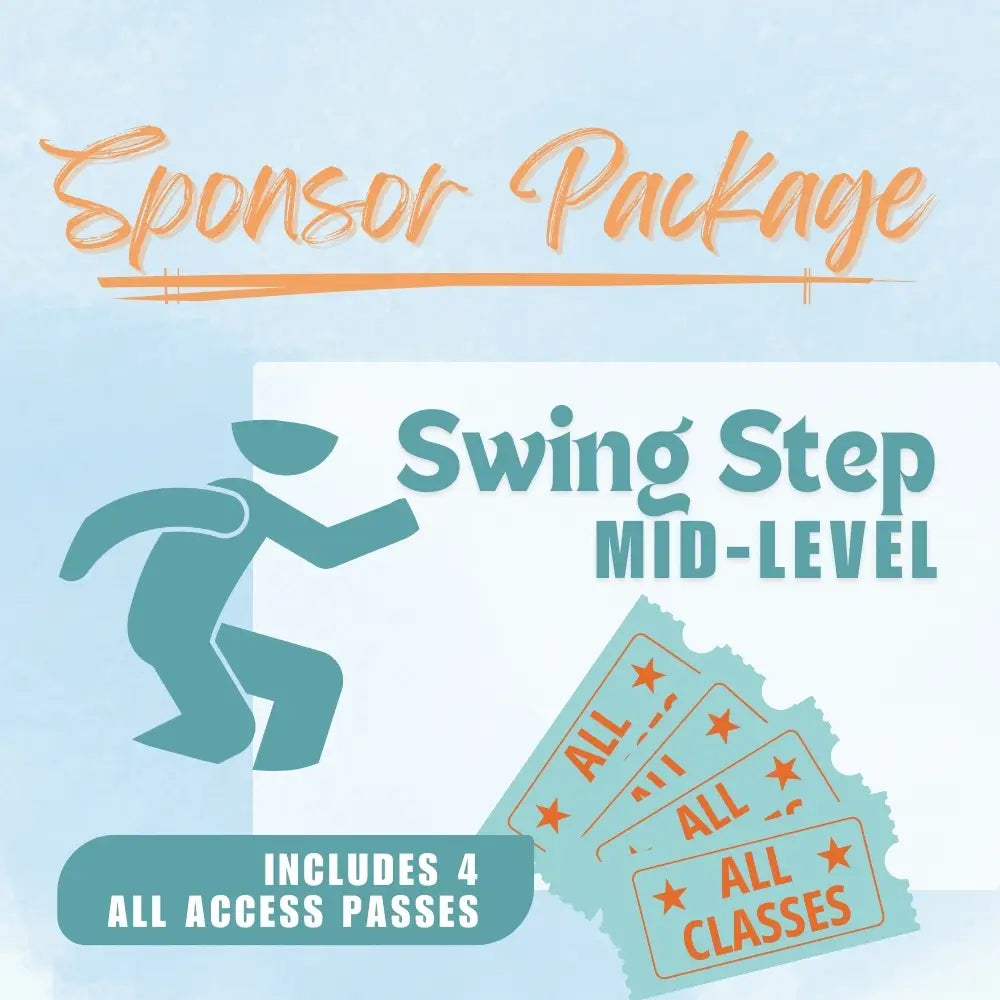 2024 Sponsor Package - Swing Step (Mid-Level)